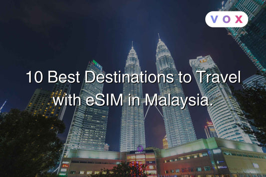 0 Best Destinations to Travel with eSIM in Malaysia.