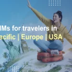 Best eSIM providers in Asia, Pacific, Europe, and USA for Travelers