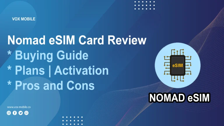 nomad esim review by vox mobile buying guide activation plans pros cons