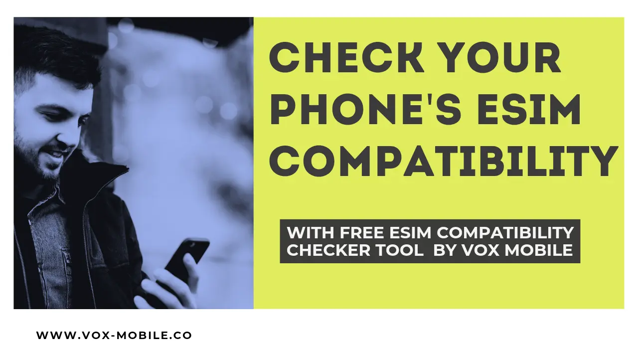 vox mobile's esim compatibility checker tool